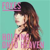 Foxes 'Holding Onto Heaven' Piano, Vocal & Guitar Chords