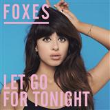 Foxes 'Let Go For Tonight' Piano, Vocal & Guitar Chords
