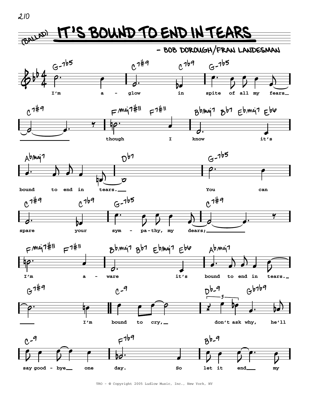 Fran Landesman and Bob Dorough It's Bound To End In Tears (High Voice) sheet music notes and chords arranged for Real Book – Melody, Lyrics & Chords