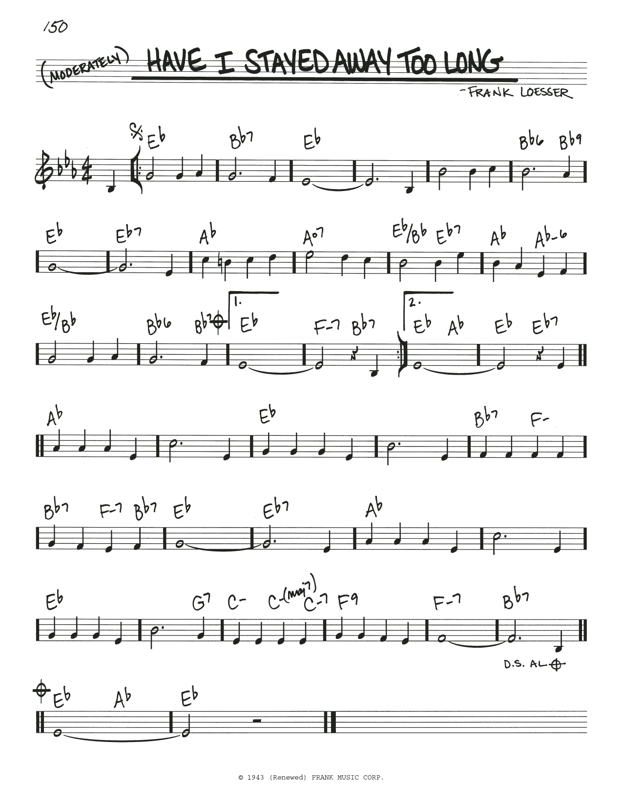 Frank Loesser Have I Stayed Away Too Long sheet music notes and chords arranged for Real Book – Melody & Chords