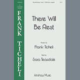 Frank Ticheli 'There Will Be Rest' TTBB Choir