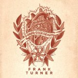 Frank Turner 'The Way I Tend To Be' Piano, Vocal & Guitar Chords