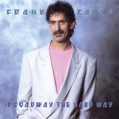 Easily Download Frank Zappa Printable PDF piano music notes, guitar tabs for  Guitar Chords/Lyrics. Transpose or transcribe this score in no time - Learn how to play song progression.