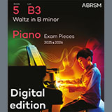 Franz Schubert 'Waltz in B minor (Grade 5, list B3, from the ABRSM Piano Syllabus 2025 & 2026)' Piano Solo