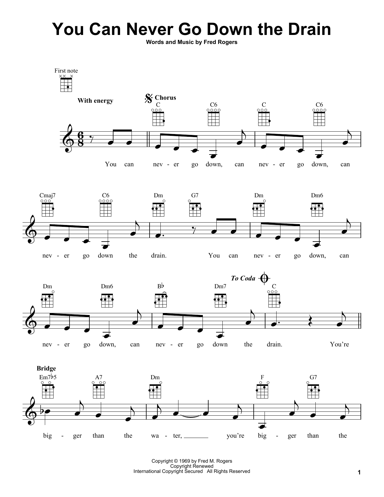 Fred Rogers You Can Never Go Down The Drain (from Mister Rogers' Neighborhood) sheet music notes and chords arranged for Ukulele