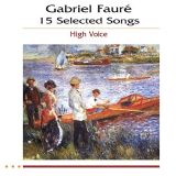 Gabriel Fauré 'Ici-Bas (High Voice)' Piano & Vocal
