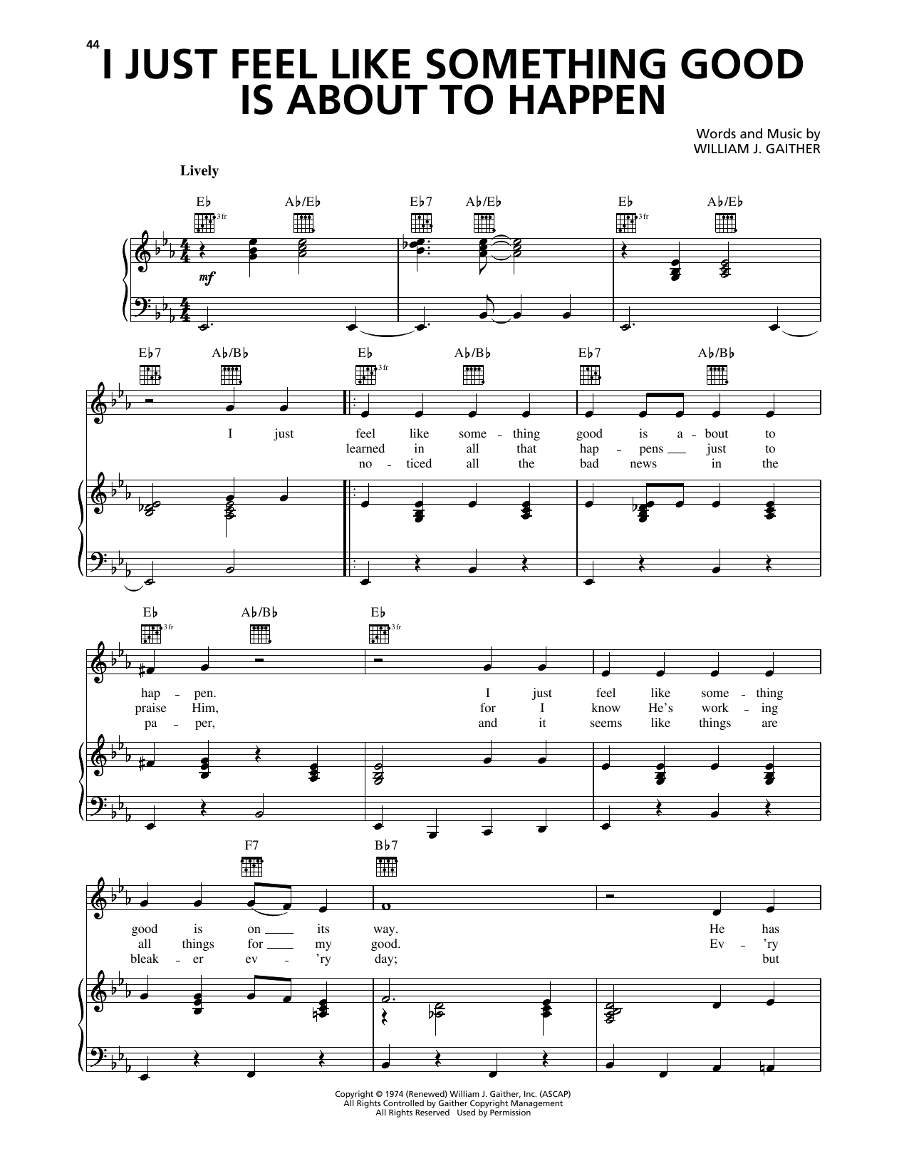 Gaither Vocal Band I Just Feel Like Something Good Is About To Happen sheet music notes and chords arranged for Piano, Vocal & Guitar Chords (Right-Hand Melody)