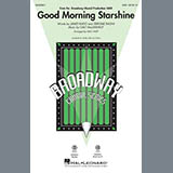 Galt MacDermot 'Good Morning Starshine (from Hair) (arr. Mac Huff)' SATB Choir