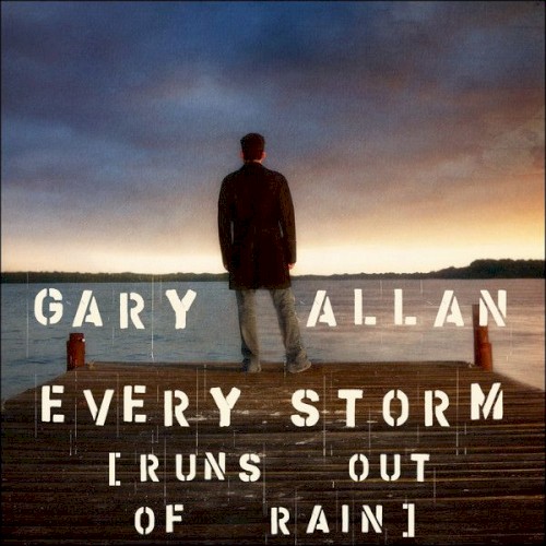 Gary Allan 'Every Storm (Runs Out Of Rain)' Easy Piano