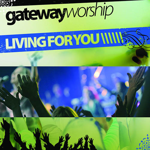 Easily Download Gateway Worship Printable PDF piano music notes, guitar tabs for  Super Easy Piano. Transpose or transcribe this score in no time - Learn how to play song progression.