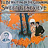 George Cooper 'Sweet Genevieve' Piano, Vocal & Guitar Chords