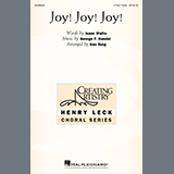 George F. Handel 'Joy! Joy! Joy! (arr. Ken Berg)' 2-Part Choir
