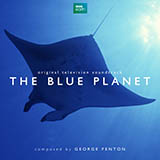 George Fenton 'The Blue Planet, Surfing Snails' Piano Solo