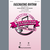 George Gershwin & Ira Gershwin 'Fascinating Rhythm (from Lady Be Good) (arr. Ed Lojeski)' SATB Choir