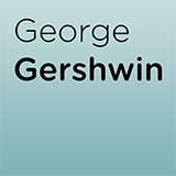 George Gershwin & Ira Gershwin 'For You, For Me For Evermore' Super Easy Piano