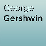 George Gershwin & Ira Gershwin 'The Man I Love' Piano & Vocal