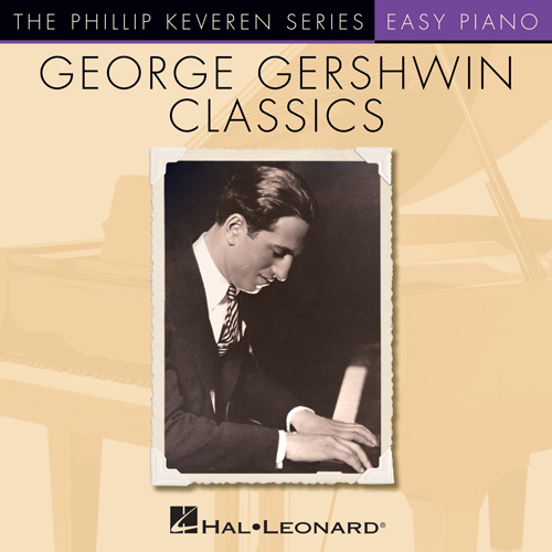 Easily Download George Gershwin Printable PDF piano music notes, guitar tabs for  Easy Piano. Transpose or transcribe this score in no time - Learn how to play song progression.