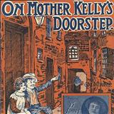 George Stevens 'On Mother Kelly's Doorstep' Piano, Vocal & Guitar Chords