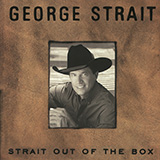 George Strait 'Check Yes Or No' Piano, Vocal & Guitar Chords (Right-Hand Melody)