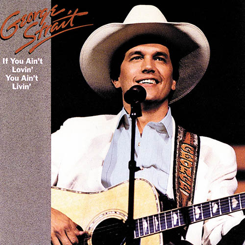 Easily Download George Strait Printable PDF piano music notes, guitar tabs for  Piano, Vocal & Guitar Chords (Right-Hand Melody). Transpose or transcribe this score in no time - Learn how to play song progression.