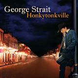 George Strait 'Tell Me Something Bad About Tulsa' Piano, Vocal & Guitar Chords (Right-Hand Melody)