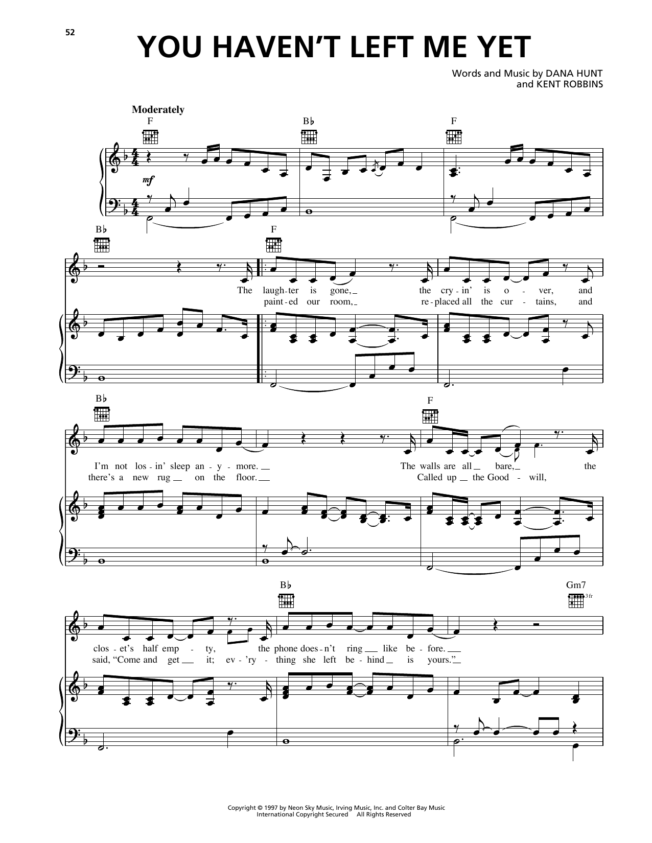 George Strait You Haven't Left Me Yet sheet music notes and chords arranged for Piano, Vocal & Guitar Chords (Right-Hand Melody)