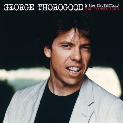 Easily Download George Thorogood Printable PDF piano music notes, guitar tabs for  Guitar Lead Sheet. Transpose or transcribe this score in no time - Learn how to play song progression.