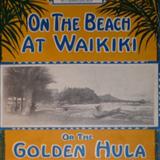 G.H. Stover 'On The Beach At Waikiki' Ukulele Chords/Lyrics