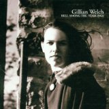 Gillian Welch 'My Morphine' Guitar Chords/Lyrics