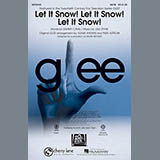 Glee Cast 'Let It Snow! Let It Snow! Let It Snow! (arr. Mark Brymer)' SATB Choir