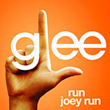 Glee Cast 'Run Joey Run' Piano, Vocal & Guitar Chords
