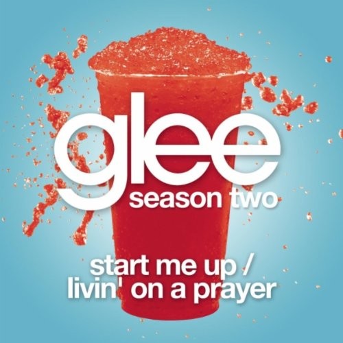 Glee Cast 'Start Me Up /  Livin' On A Prayer' Piano, Vocal & Guitar Chords