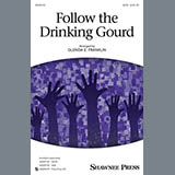Glenda E. Franklin 'Follow The Drinkin' Gourd' SATB Choir