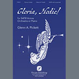 Glenn A. Pickett 'Gloria, Hodie!' SATB Choir