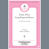 Glenn Pickett 'Come, Thou Long-Expected Jesus' SATB Choir