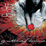 Goo Goo Dolls 'Here Is Gone' Piano, Vocal & Guitar Chords (Right-Hand Melody)