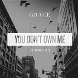 Grace 'You Don't Own Me (featuring G-Eazy)' Piano, Vocal & Guitar Chords