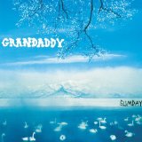 Grandaddy 'I'm On Standby' Guitar Chords/Lyrics