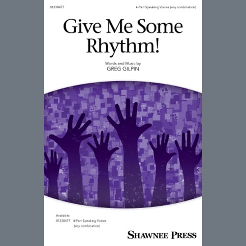 Easily Download Greg Gilpin Printable PDF piano music notes, guitar tabs for  4-Part Choir. Transpose or transcribe this score in no time - Learn how to play song progression.