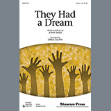 Greg Gilpin 'They Had A Dream' 2-Part Choir