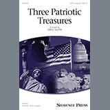 Greg Gilpin 'Three Patriotic Treasures' SATB Choir