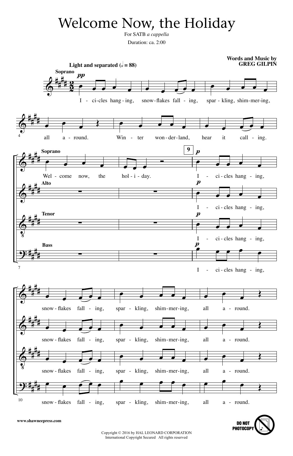 Greg Gilpin Welcome Now, The Holiday sheet music notes and chords arranged for SATB Choir