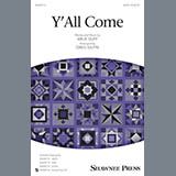 Greg Gilpin 'Y'All Come' SATB Choir