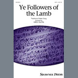 Greg Gilpin 'Ye Followers Of The Lamb' SATB Choir