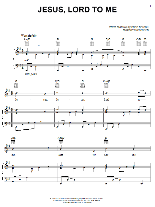 Greg Nelson Jesus, Lord To Me sheet music notes and chords arranged for Piano, Vocal & Guitar Chords (Right-Hand Melody)
