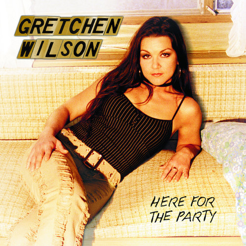 Easily Download Gretchen Wilson Printable PDF piano music notes, guitar tabs for  Guitar Tab (Single Guitar). Transpose or transcribe this score in no time - Learn how to play song progression.