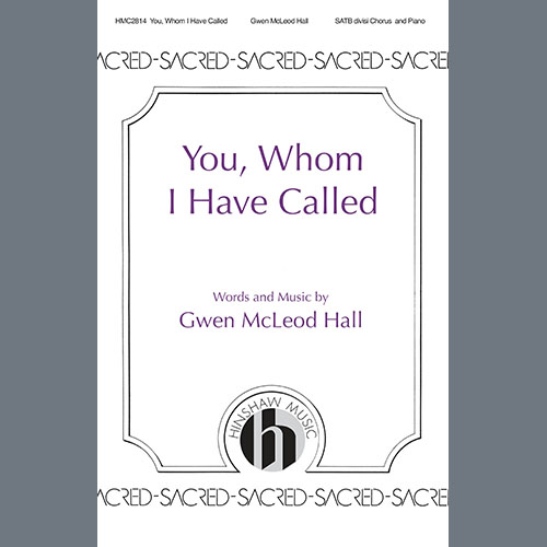 Easily Download Gwen McLeod Hall Printable PDF piano music notes, guitar tabs for  SATB divisi Choir. Transpose or transcribe this score in no time - Learn how to play song progression.