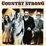 Gwyneth Paltrow 'Country Strong' Piano, Vocal & Guitar Chords (Right-Hand Melody)