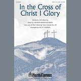 Hal Hopson 'In The Cross Of Christ I Glory' SATB Choir