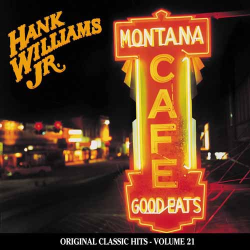 Easily Download Hank Williams Jr. Printable PDF piano music notes, guitar tabs for  Piano, Vocal & Guitar Chords (Right-Hand Melody). Transpose or transcribe this score in no time - Learn how to play song progression.